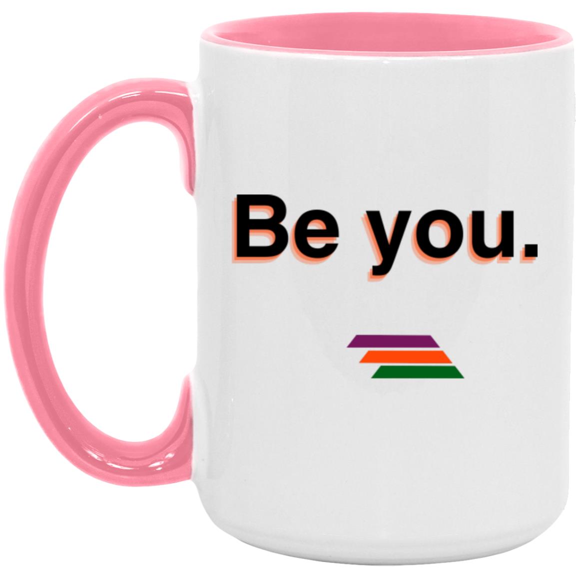 "Be you." Coffee Cups | BetterSaid.co