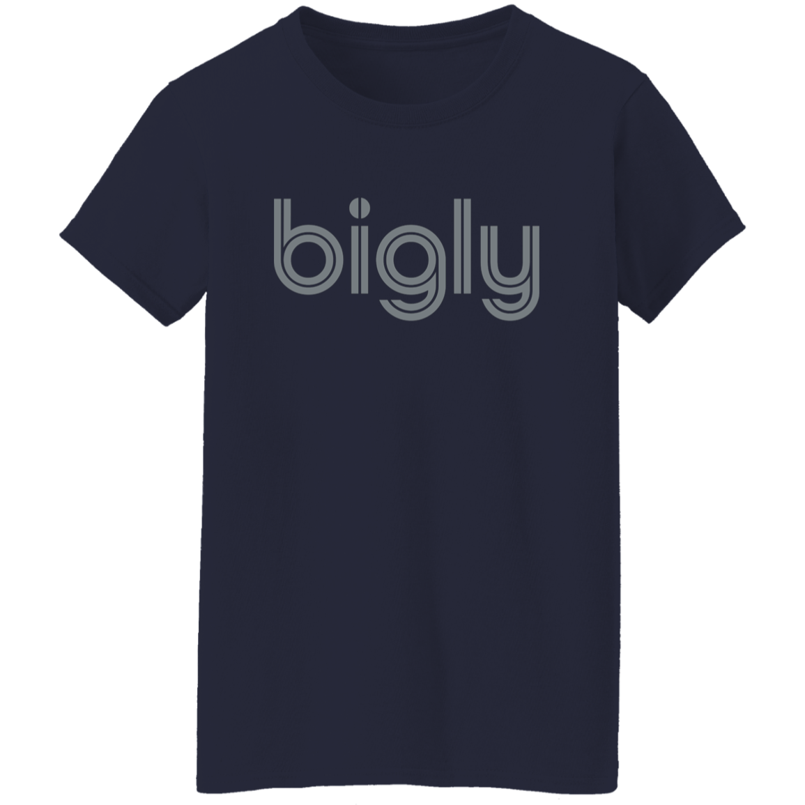 "Bigly." Womens T-shirt | BetterSaid.co