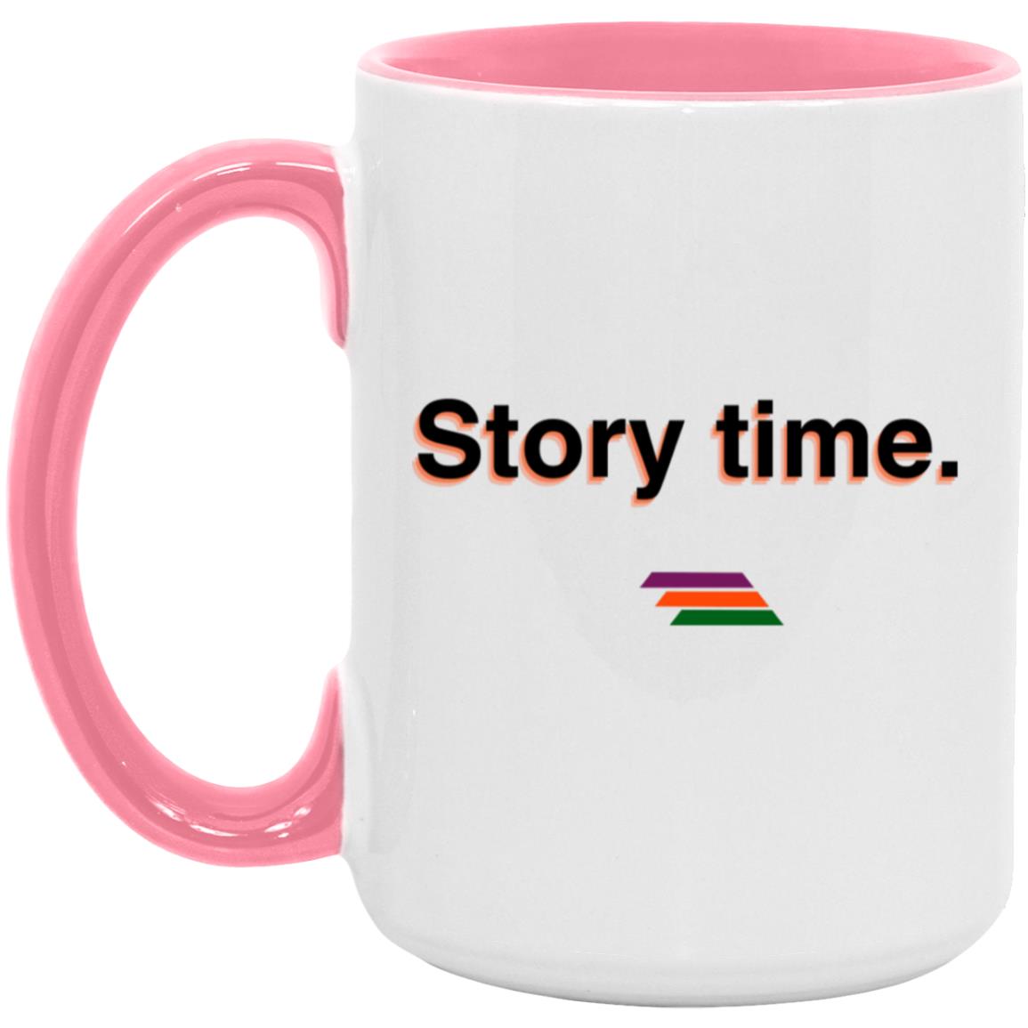 "Story time." Coffee Cups | BetterSaid.co