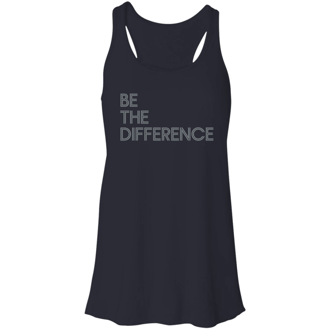 "Make a difference." Flowy Racerback Tank | BetterSaid.co