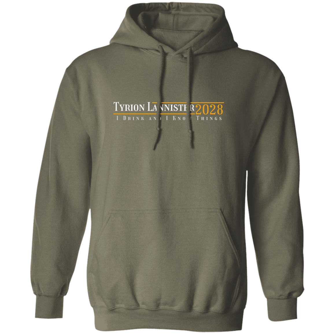 "Tyrion Lannister 2028" Pullover Hoodie | BetterSaid.co