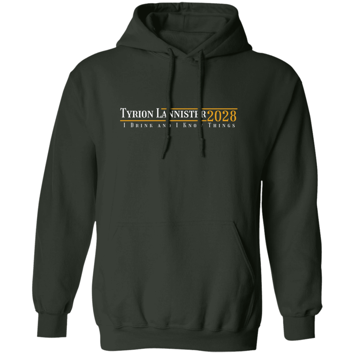 "Tyrion Lannister 2028" Pullover Hoodie | BetterSaid.co