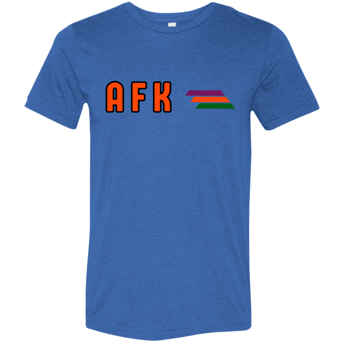 "AFK" Tri-blend T-shirt | BetterSaid.co