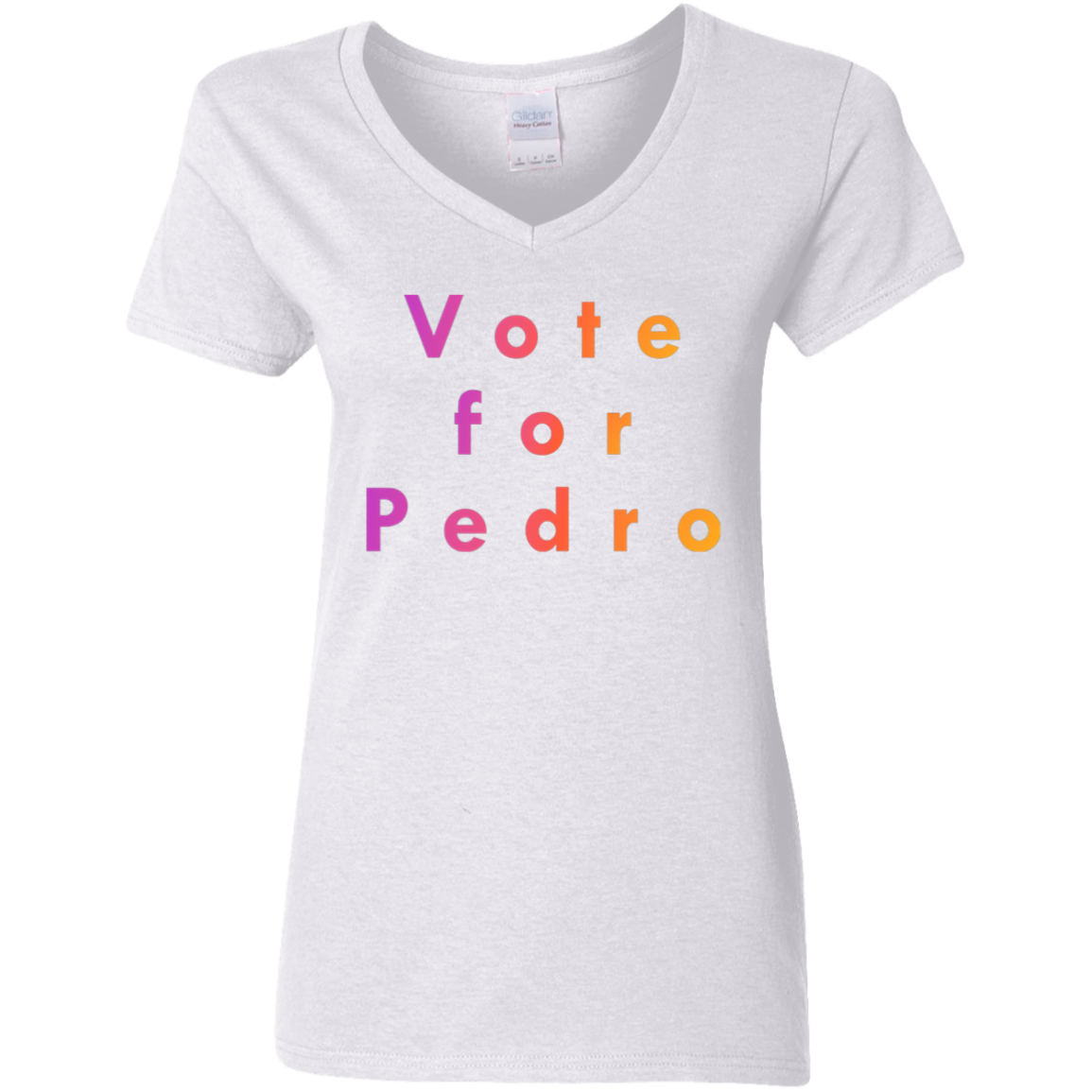 "Vote for Pedro" Womens V-neck T-shirt | BetterSaid.co