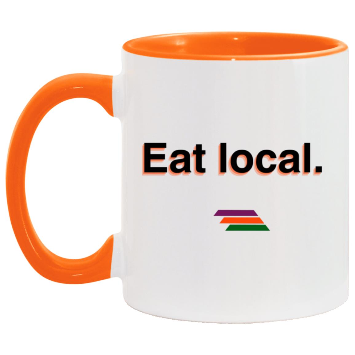 "Eat local." Coffee Cups | BetterSaid.co