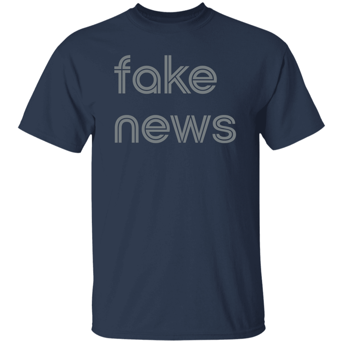 "Fake news." Mens T-shirt | BetterSaid.co