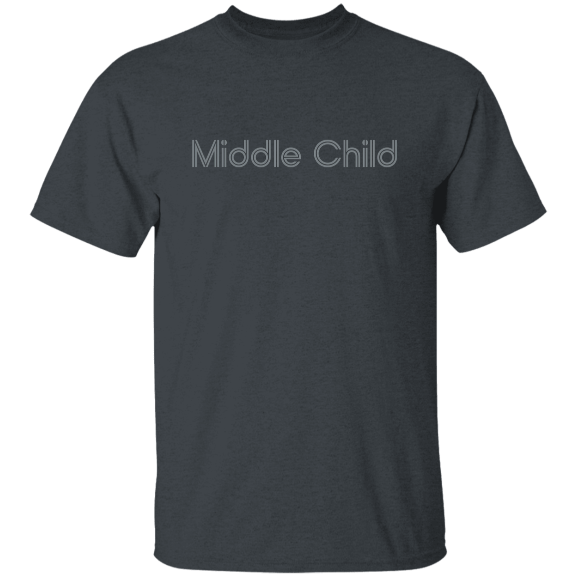 "Middle Child" Mens T-shirt | BetterSaid.co