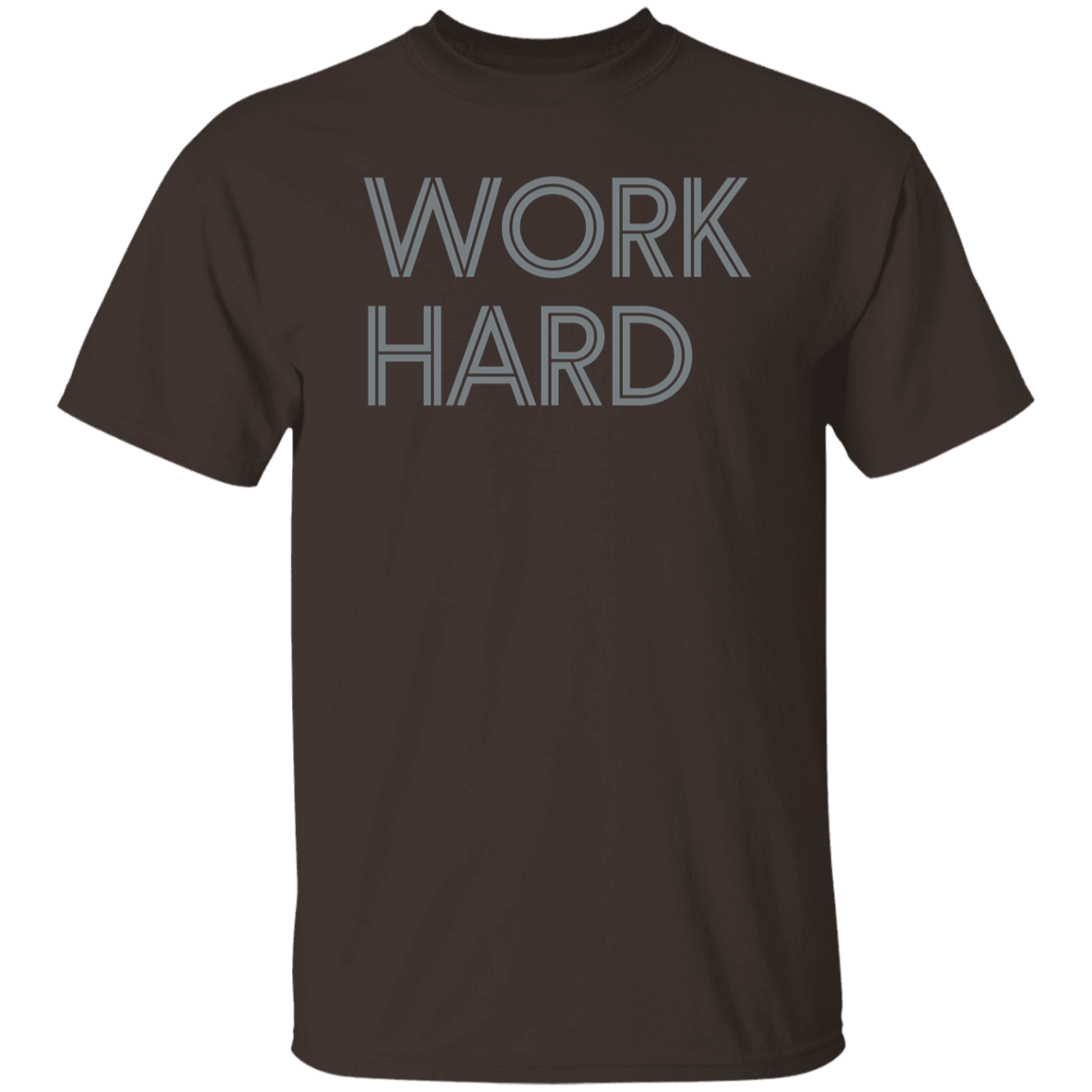 "Work Hard" Mens T-shirt | BetterSaid.co
