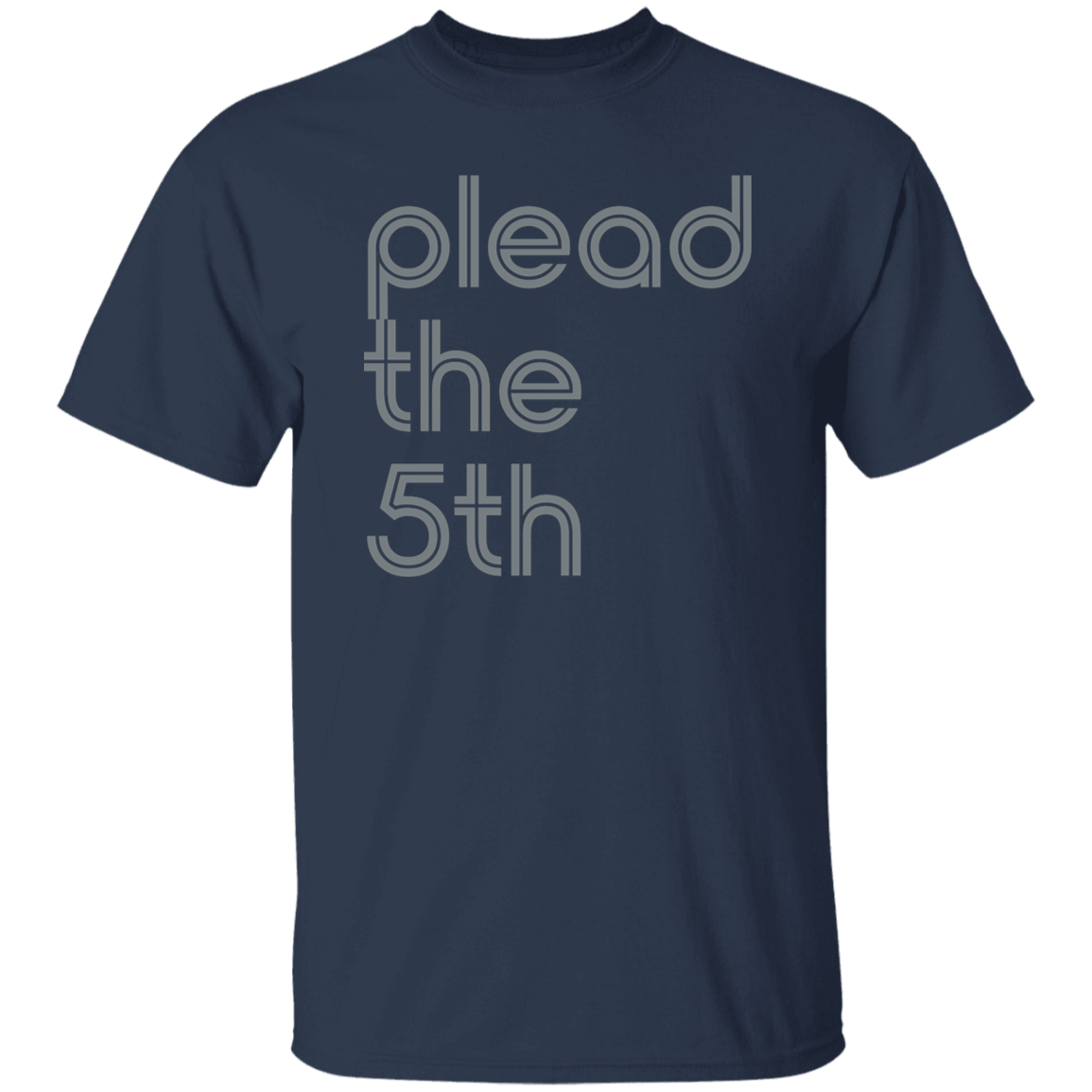 "I plead the" Mens T-shirt | BetterSaid.co