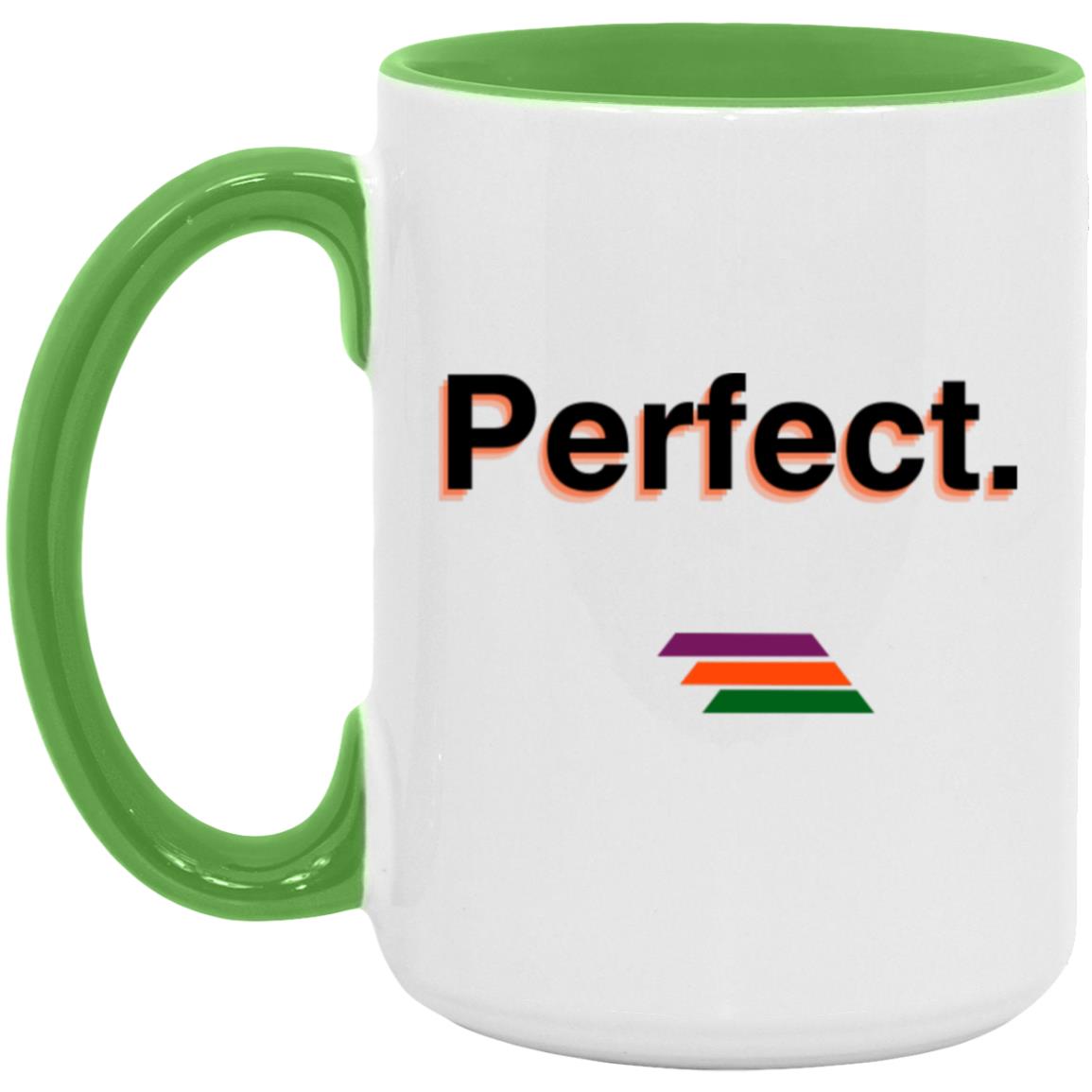 "Perfect." Coffee Cups | BetterSaid.co