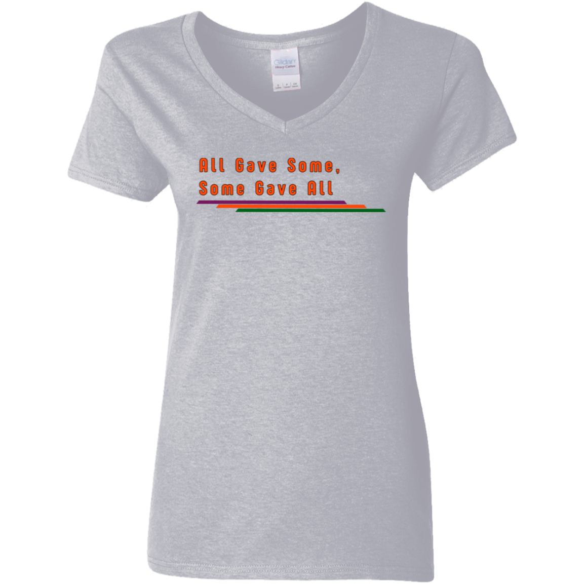 "All Gave Some, Some Gave All" Womens V-neck T-shirt | BetterSaid.co