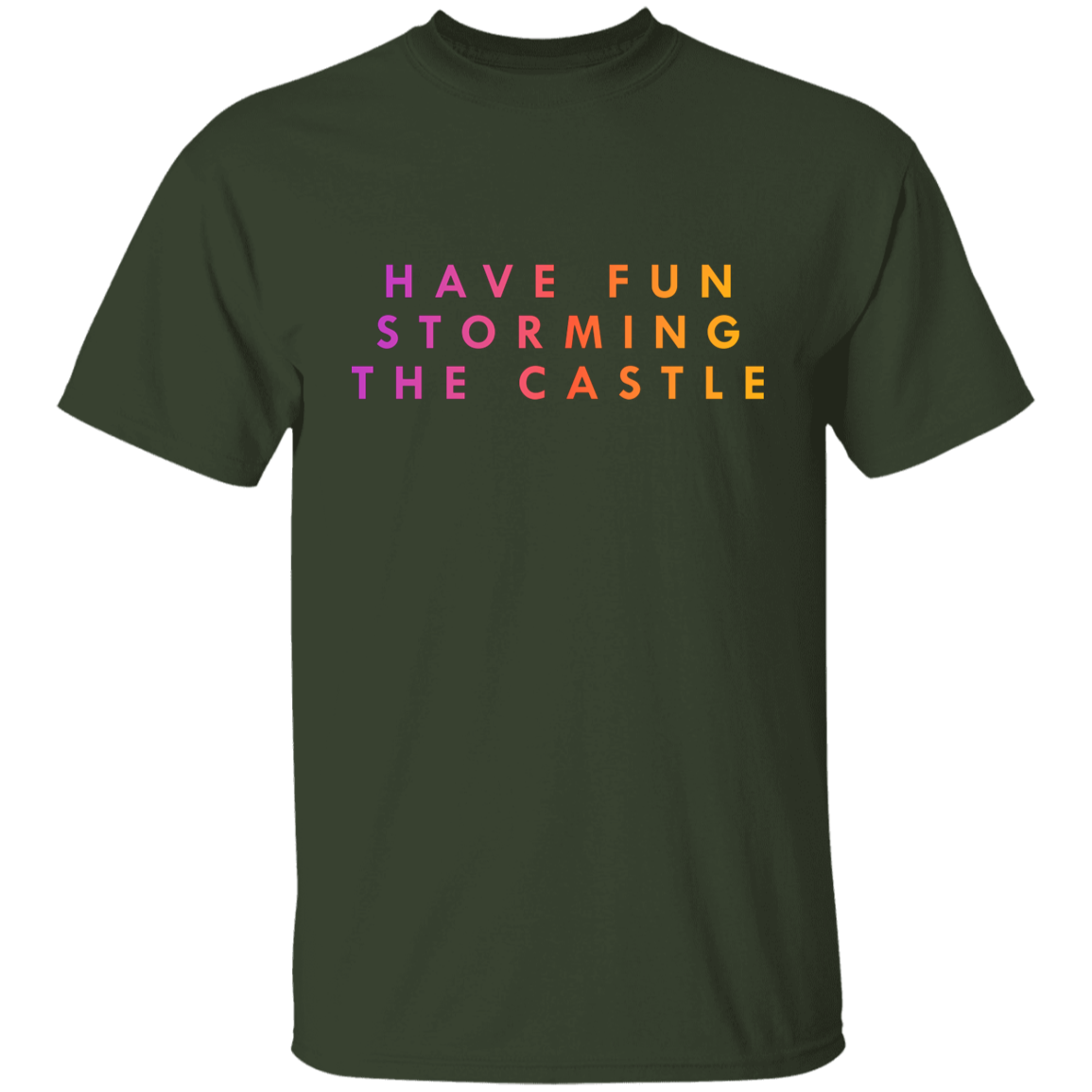 "Have fun storming the castle" Kids Cotton T-shirt | BetterSaid.co