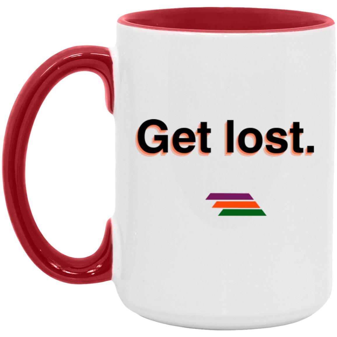 "Get lost." Coffee Cups | BetterSaid.co