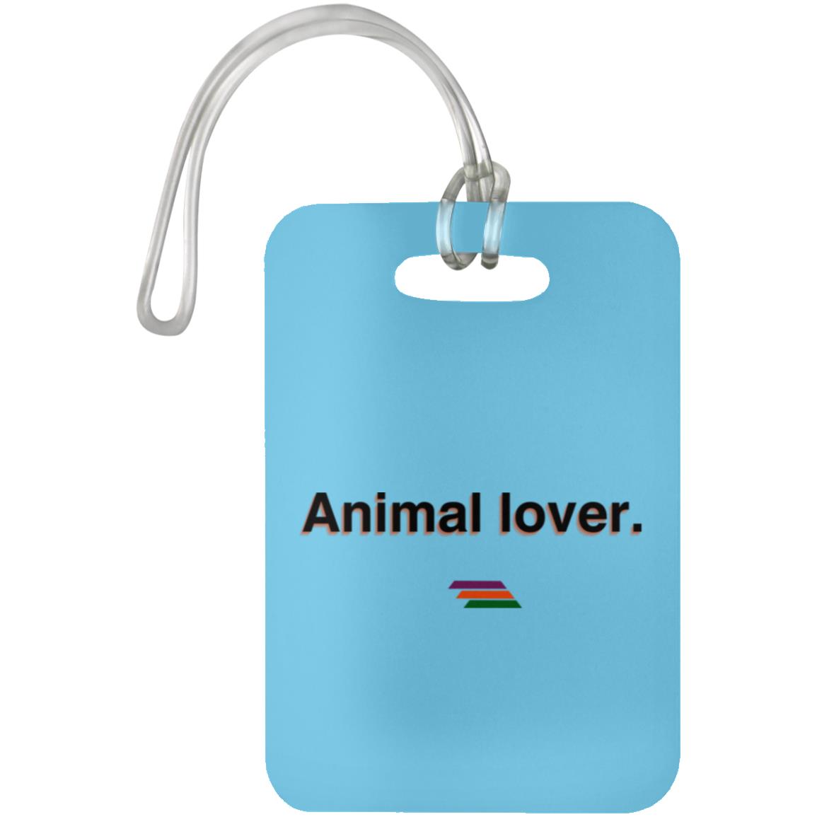 "Animal lover." Luggage Bag Tag | BetterSaid.co