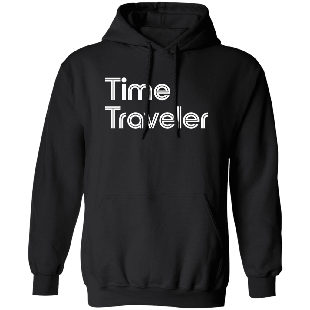 "Time Traveler" Pullover Hoodie | BetterSaid.co