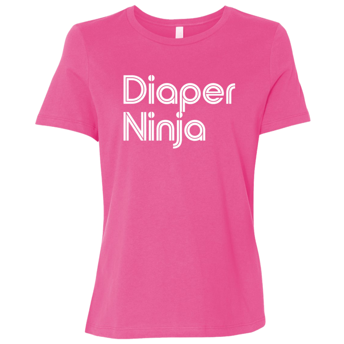 "Diaper Ninja" Womens Relaxed T-shirt | BetterSaid.co