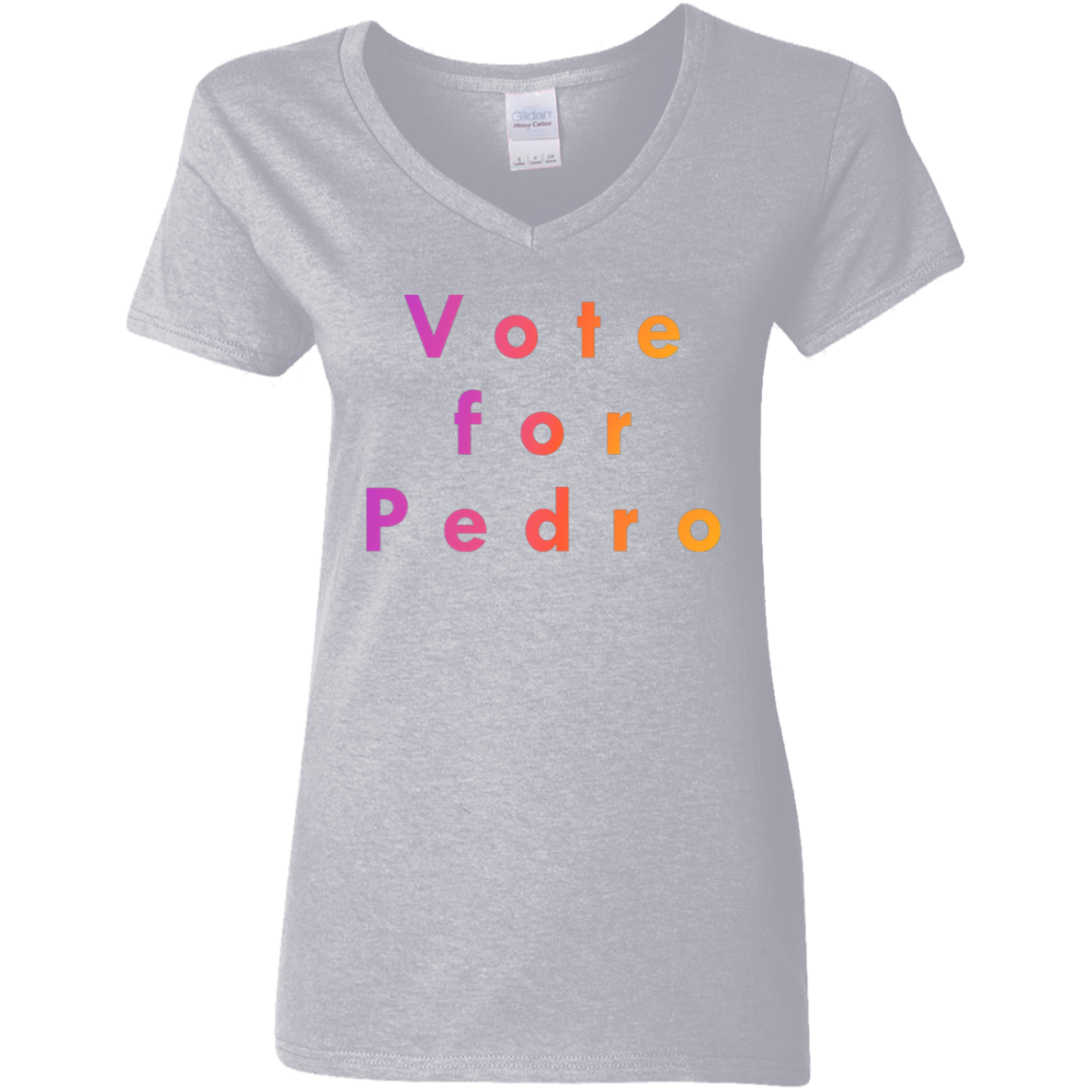 "Vote for Pedro" Womens V-neck T-shirt | BetterSaid.co