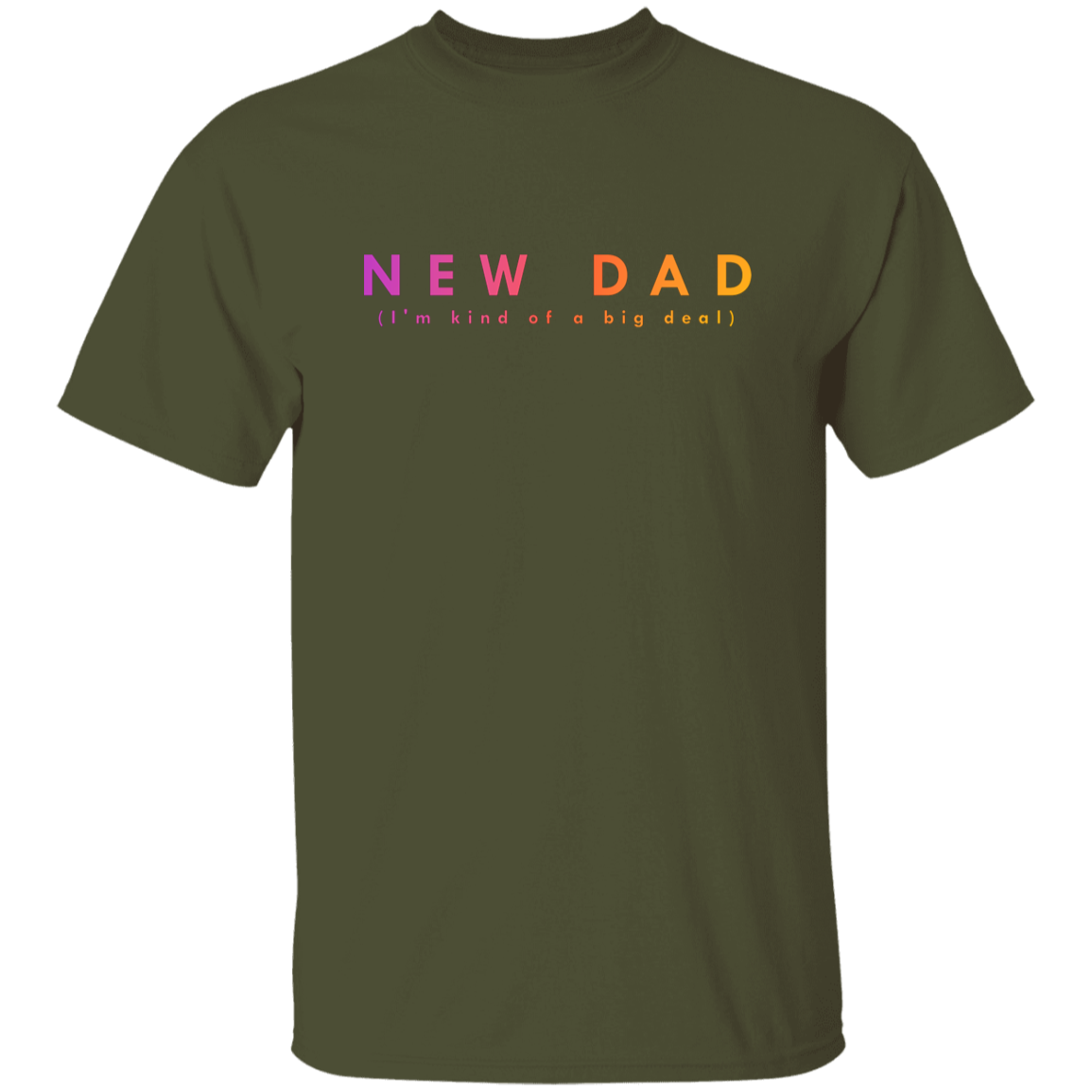 "New Dad" Mens T-shirt | BetterSaid.co