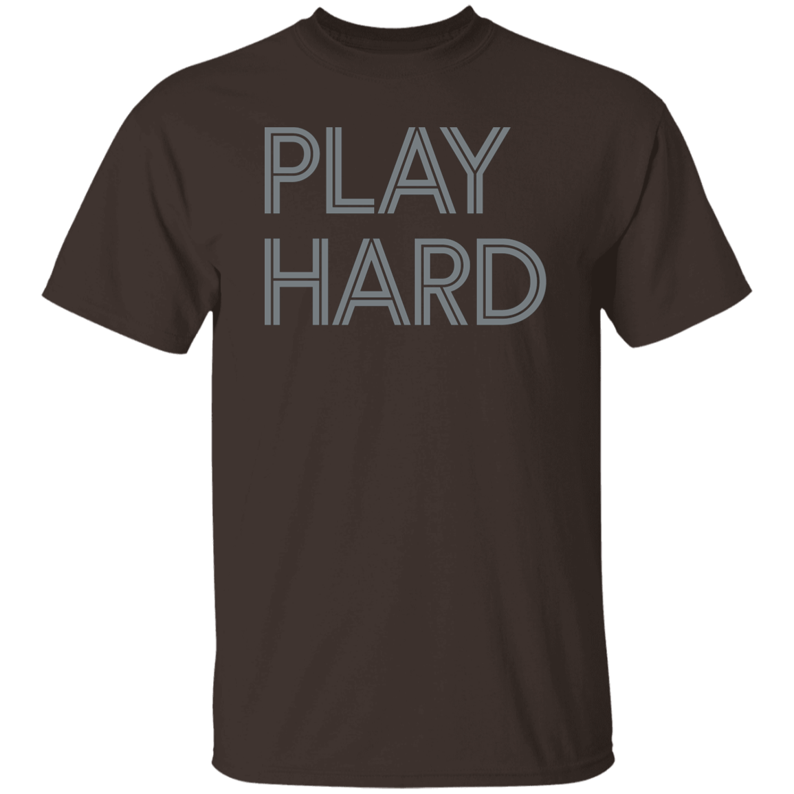 "Play Hard" Mens T-shirt | BetterSaid.co