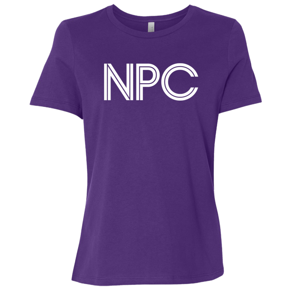 "NPC" Womens Relaxed T-shirt | BetterSaid.co