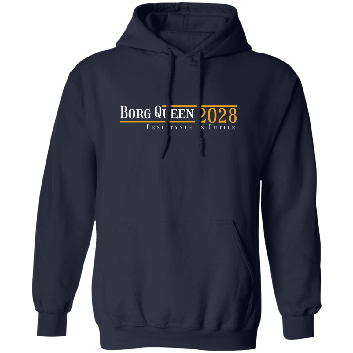 "Borg Queen 2028" Pullover Hoodie | BetterSaid.co