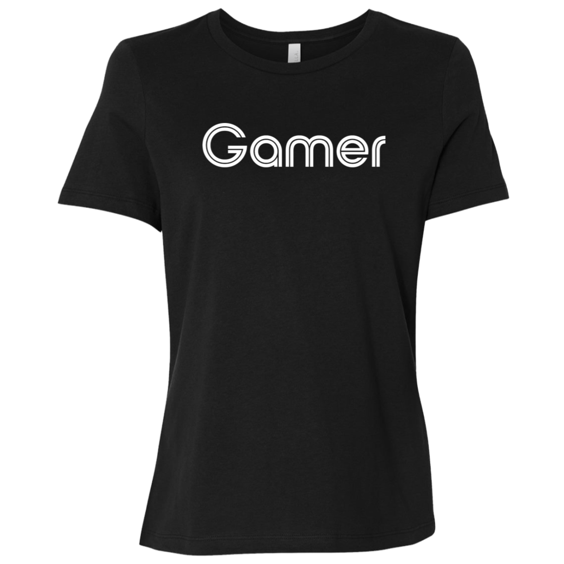 "Gamer" Womens Relaxed T-shirt | BetterSaid.co