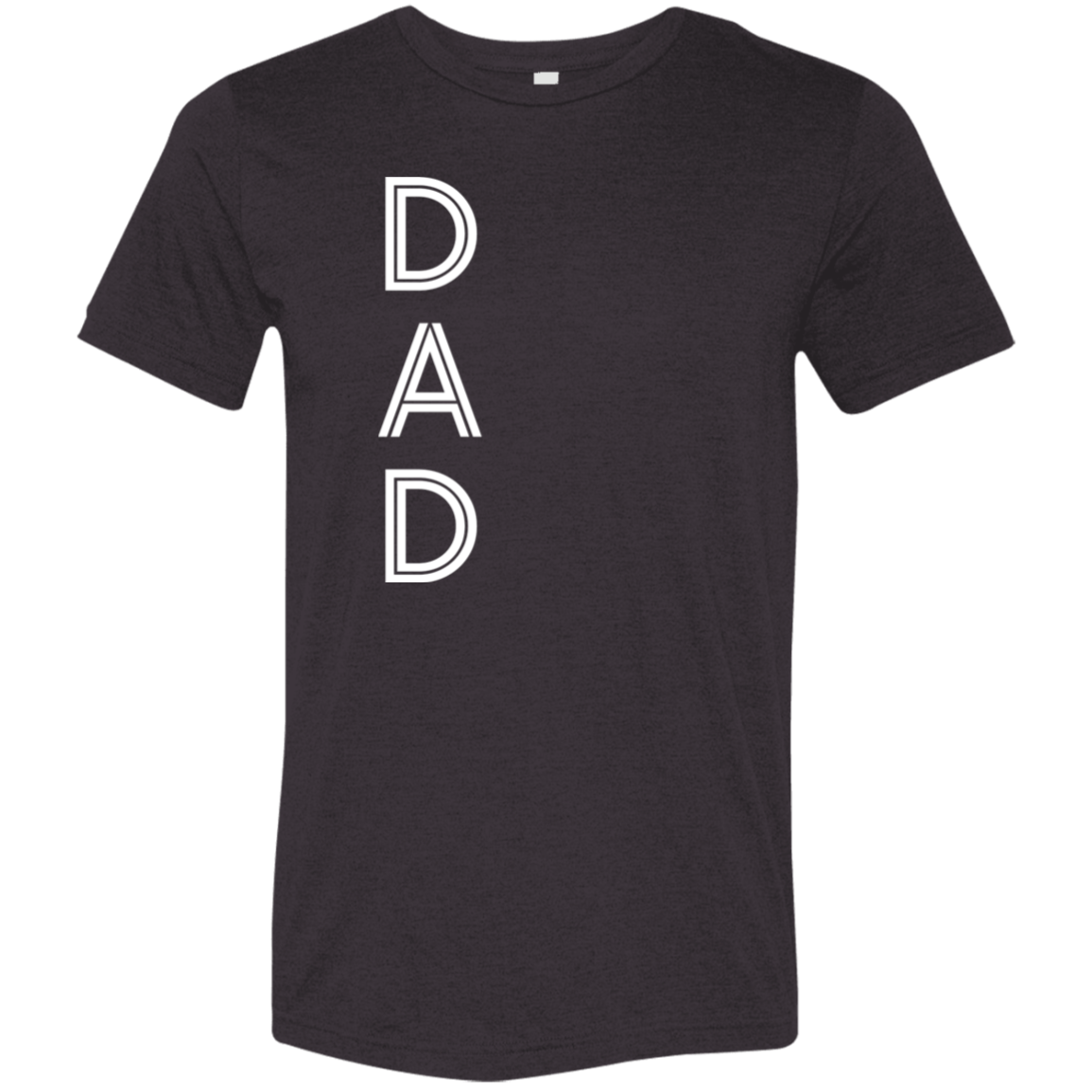 "Dad" Tri-blend T-shirt | BetterSaid.co