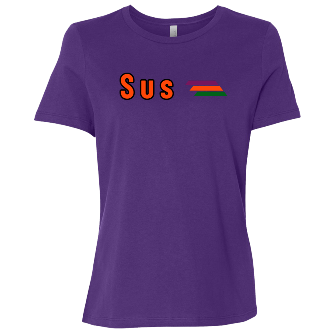"Sus" Womens Relaxed T-shirt | BetterSaid.co