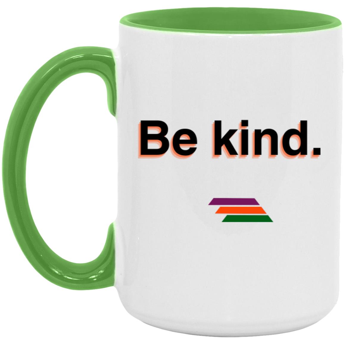 "Be kind." Coffee Cups | BetterSaid.co