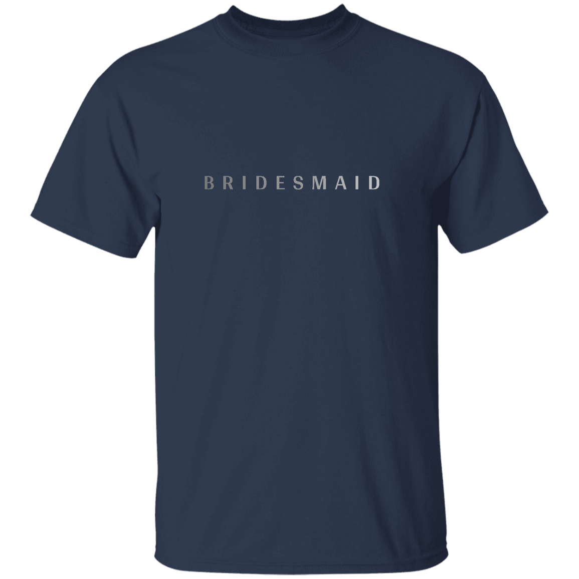 "Bridesmaid" Mens T-shirt | BetterSaid.co