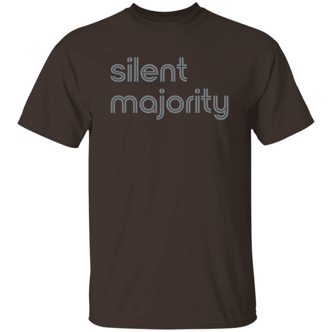 "Silent majority." Mens T-shirt | BetterSaid.co