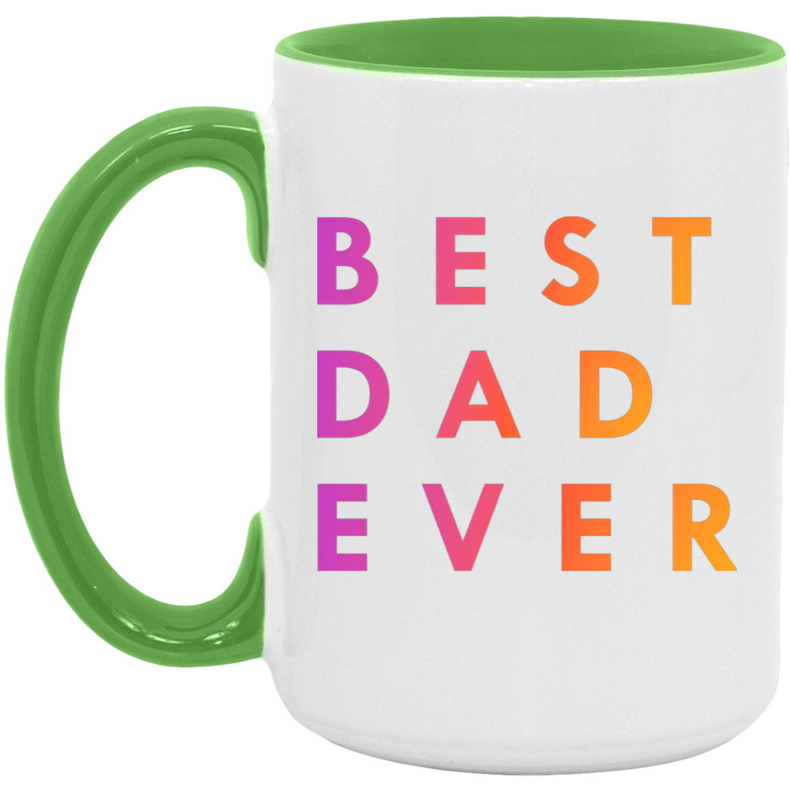 "Best. Dad. Ever." Coffee Cups