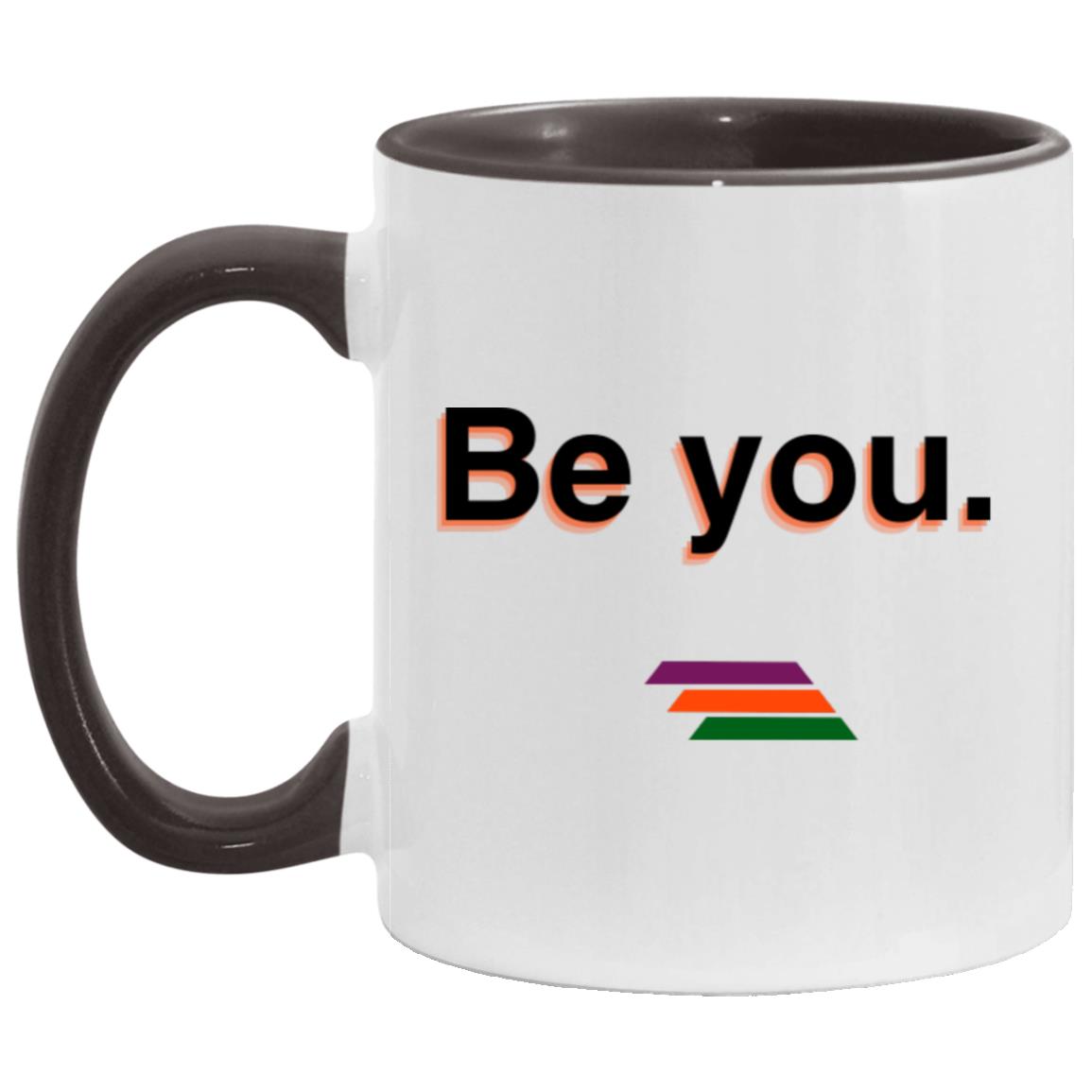 "Be you." Coffee Cups | BetterSaid.co