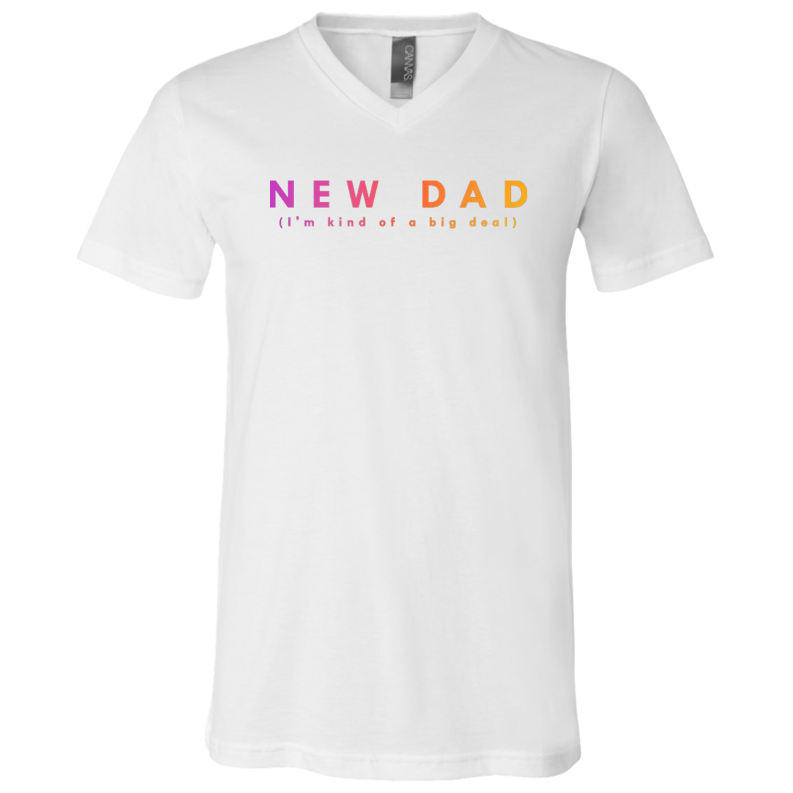 "New Dad" V-neck T-shirt | BetterSaid.co