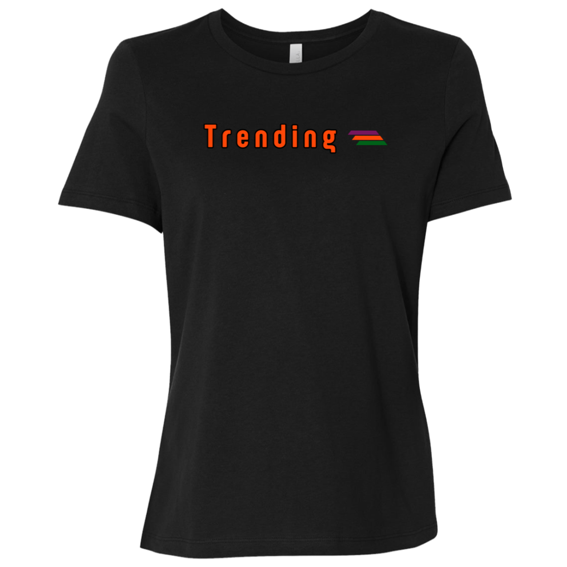 "Trending" Womens Relaxed T-shirt | BetterSaid.co