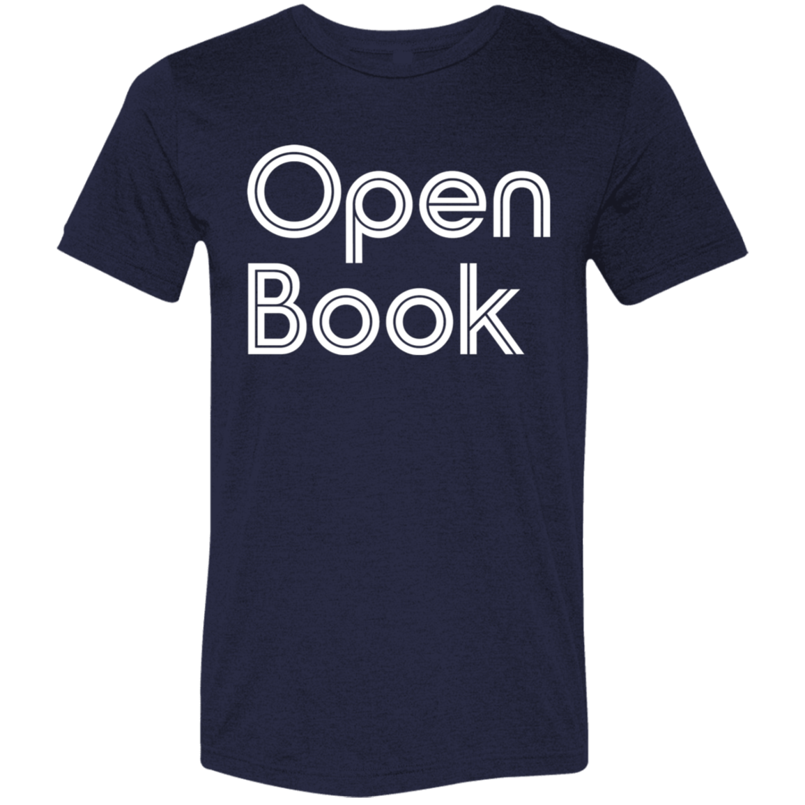 "Open Book" Tri-blend T-shirt (white font) | BetterSaid.co