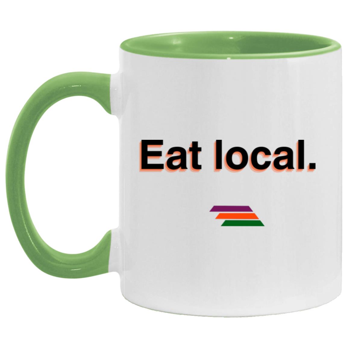 "Eat local." Coffee Cups | BetterSaid.co