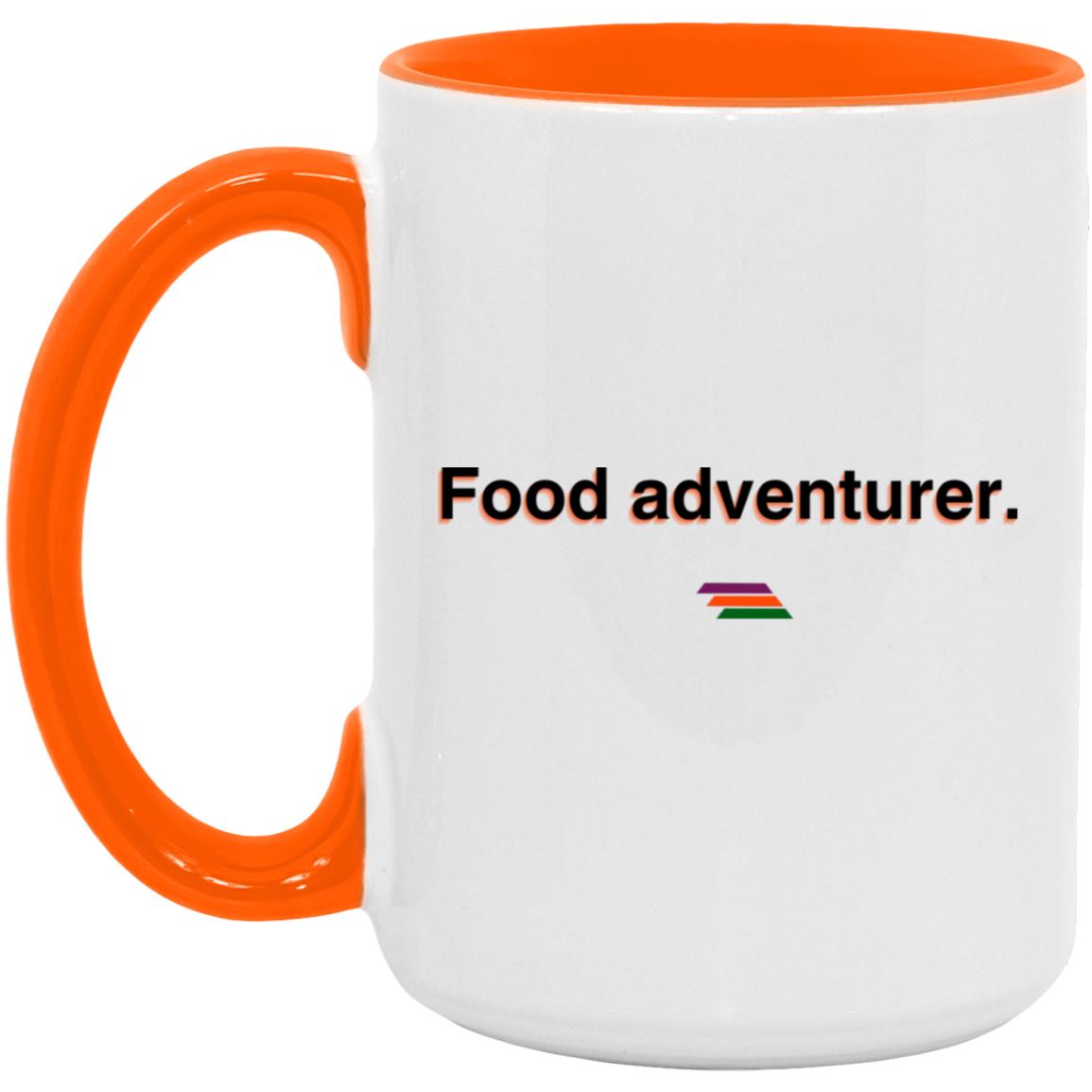 "Food adventurer." Coffee Cups | BetterSaid.co