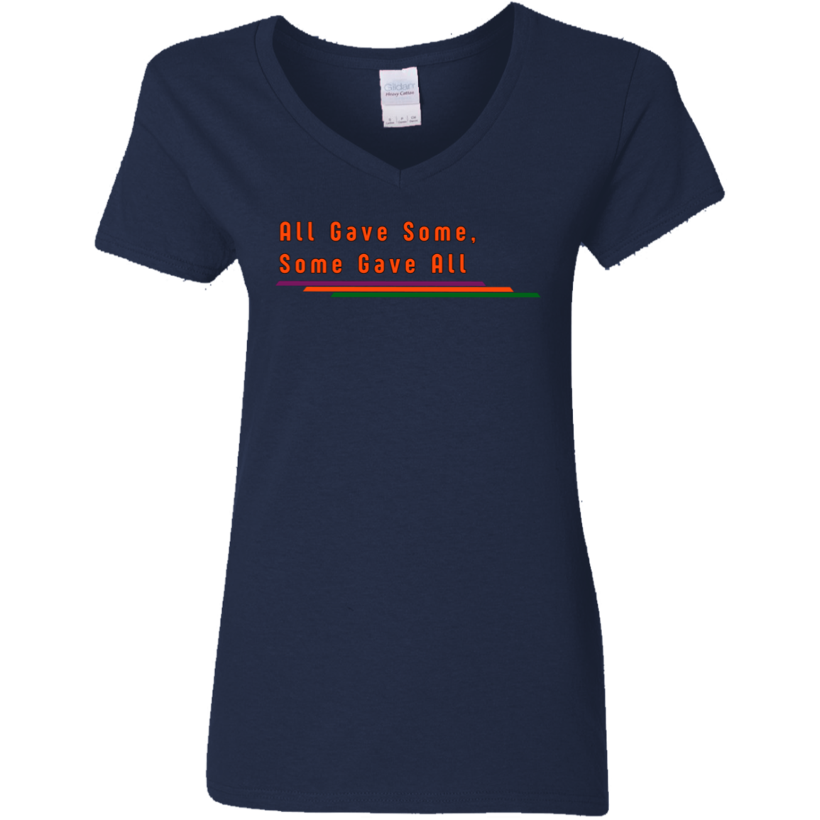 "All Gave Some, Some Gave All" Womens V-neck T-shirt | BetterSaid.co