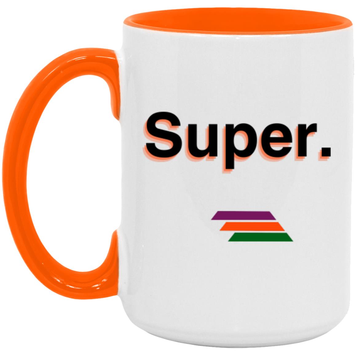"Super." Coffee Cups | BetterSaid.co