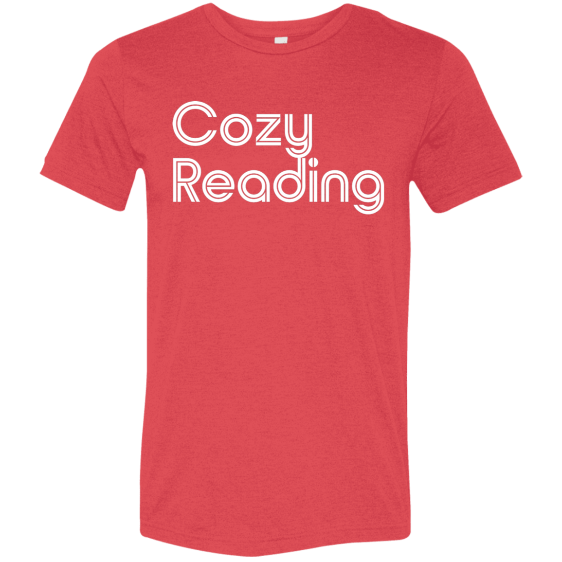 "Cozy Reading" Tri-blend T-shirt (white font) | BetterSaid.co