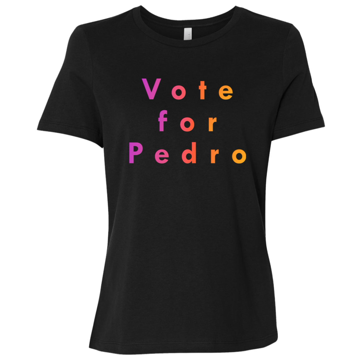 "Vote for Pedro" Womens T-shirt