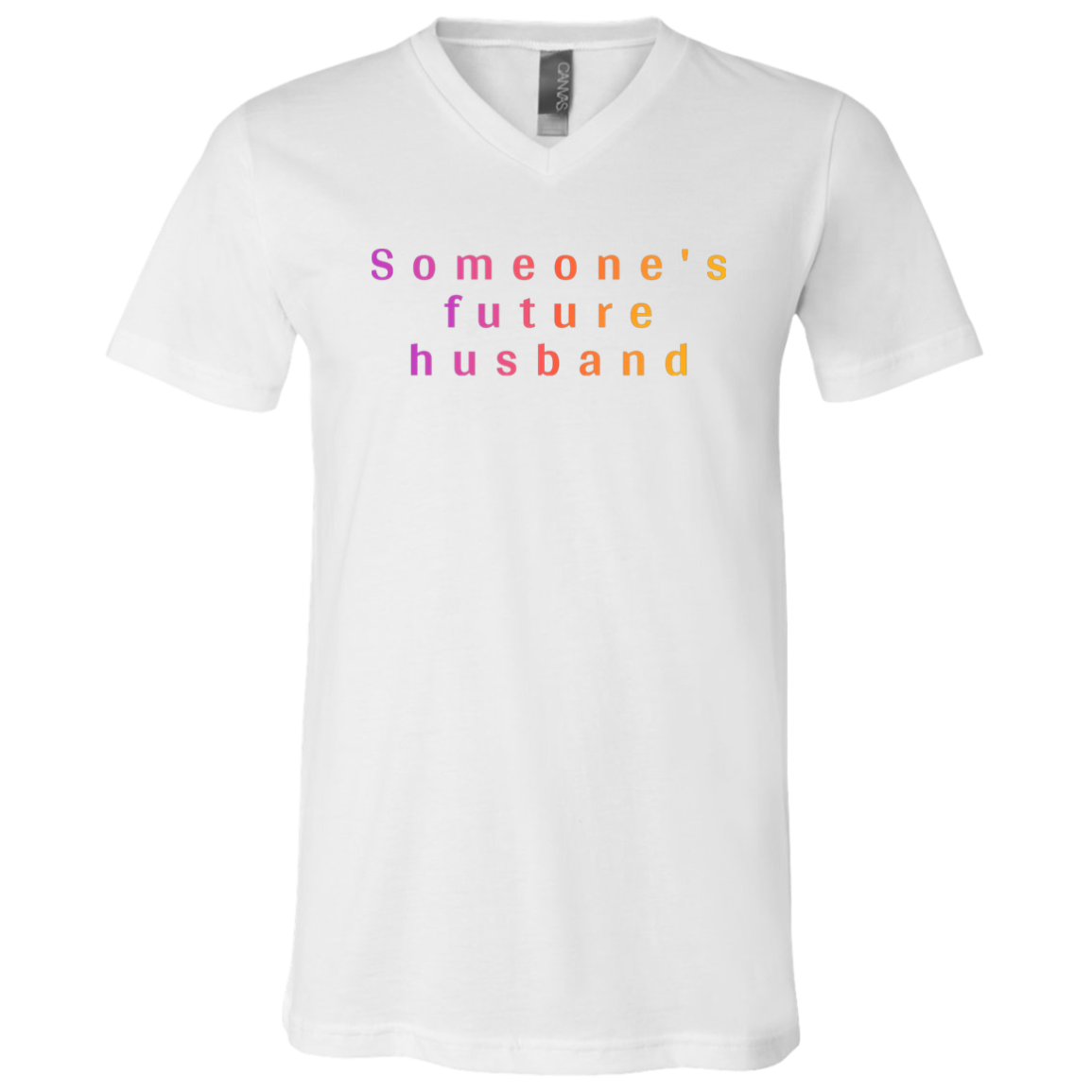 "Someone's future husband" Mens V-neck T-shirt | BetterSaid.co