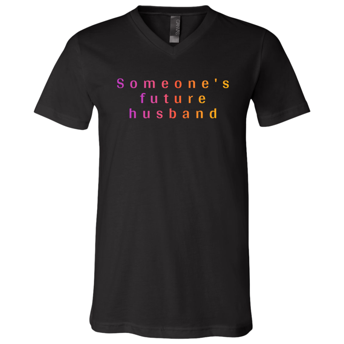 "Someone's future husband" Mens V-neck T-shirt | BetterSaid.co