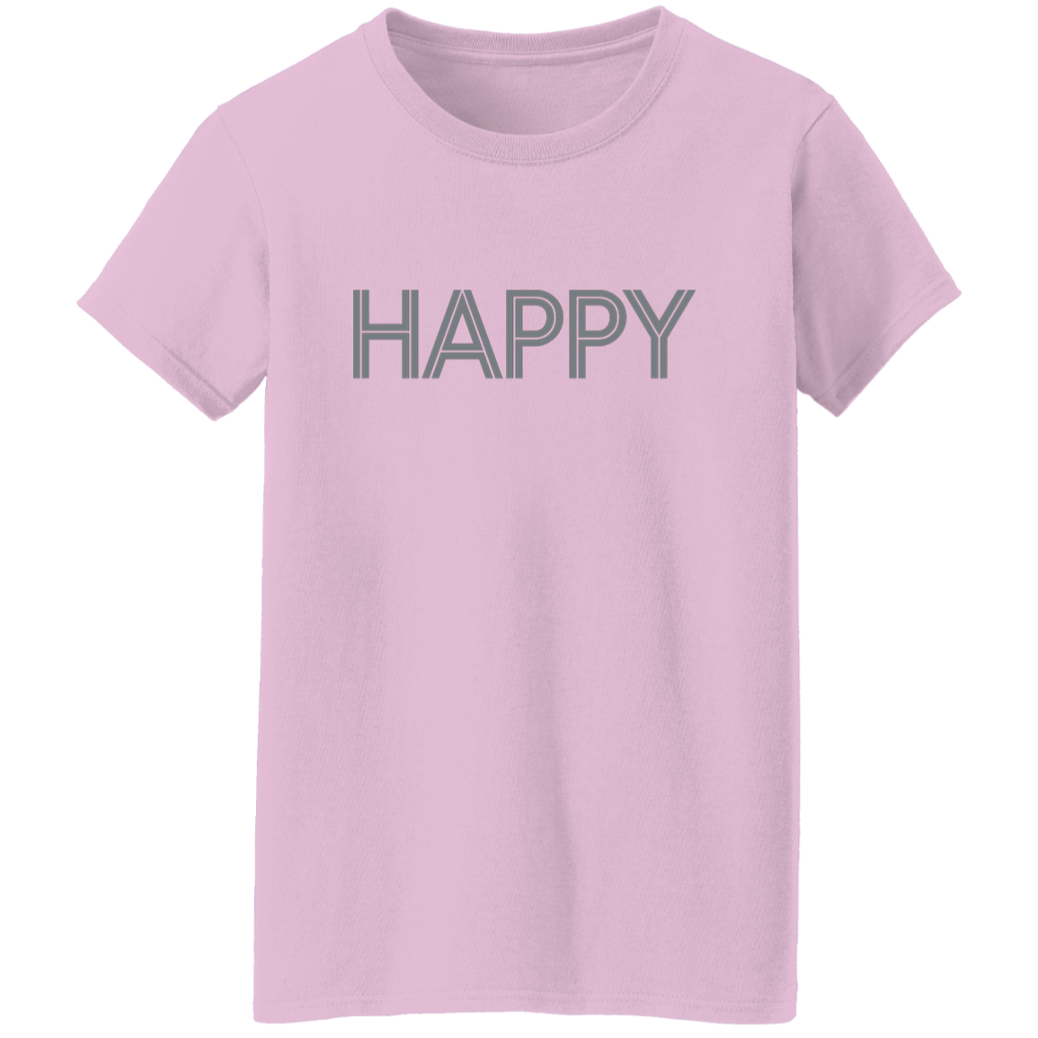 "Happy" Womens T-shirt | BetterSaid.co
