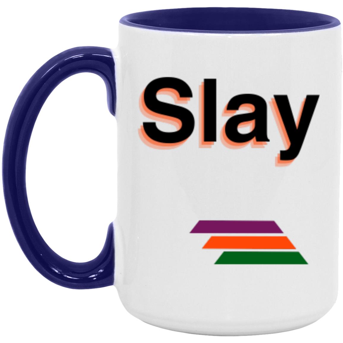 "Slay" Coffee Cups | BetterSaid.co