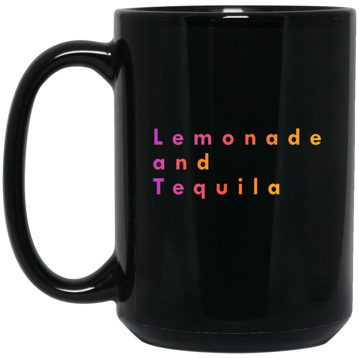 "Lemonade and Tequila" Coffee Cups