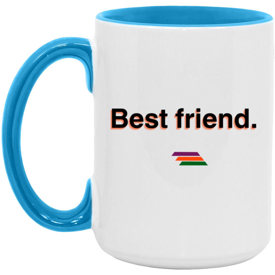"Best friend." Coffee Cups | BetterSaid.co