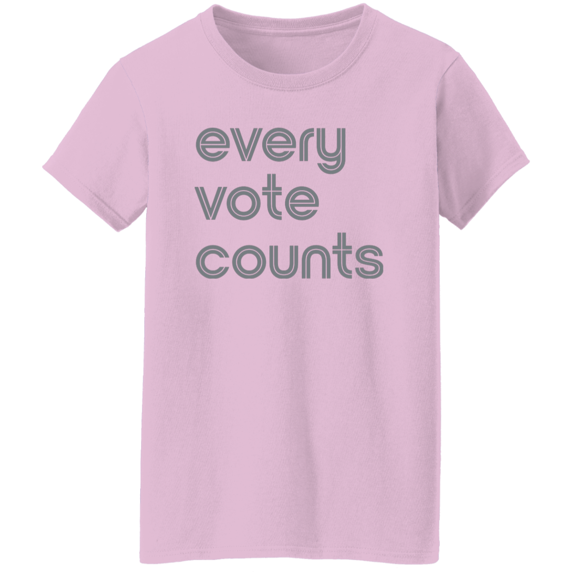 "Every vote counts." Womens T-shirt | BetterSaid.co