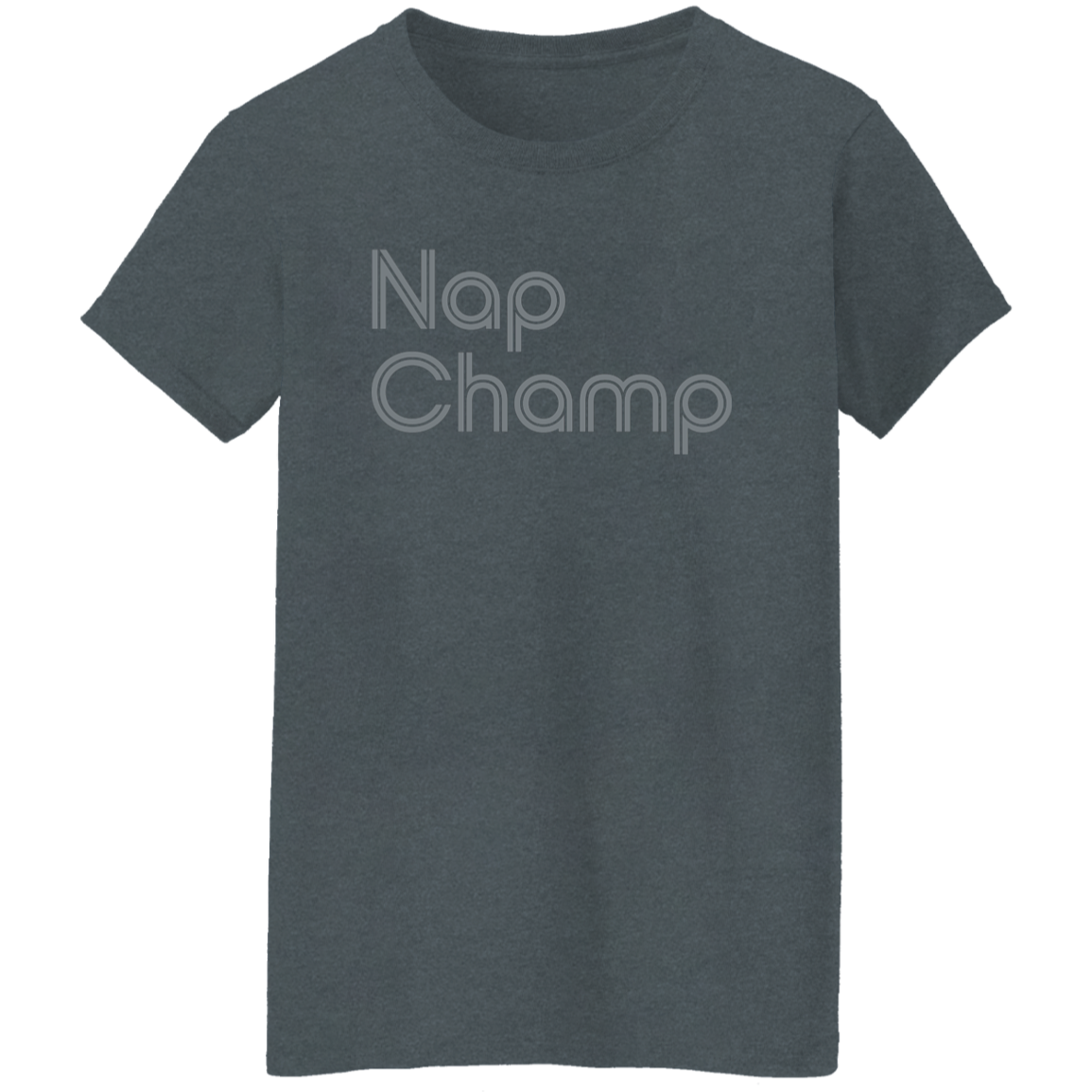 "Nap Champ" Womens T-shirt
